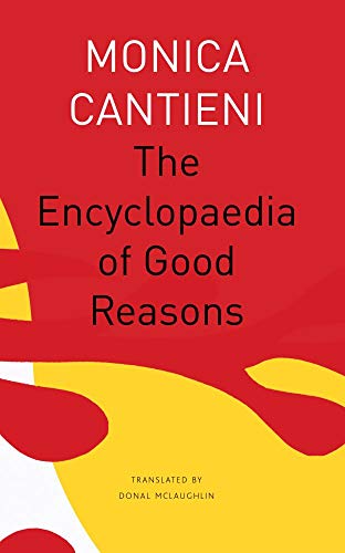 Monica Cantieni - Encyclopaedia of Good Reasons - Paperback image 1