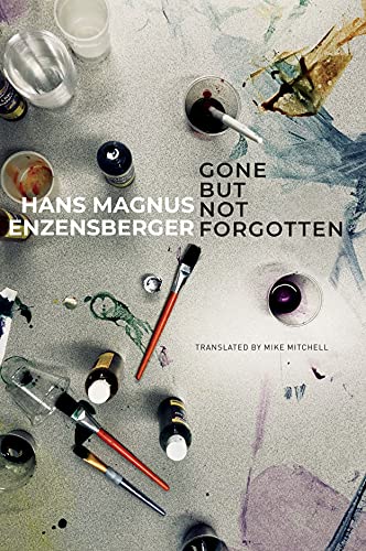Hans Magnus Enzensbe - Gone But Not Forgotten : My Favourite Flops and image 1