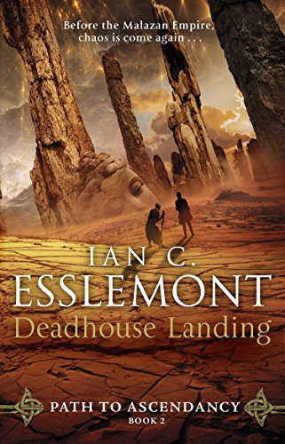 Ian Cameron Esslemon - Deadhouse Landing : Path to Ascendancy Book 2 - image 1