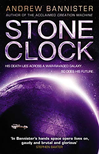 Andrew Bannister - Stone Clock : (The Spin Trilogy 3) - Paperback image 1