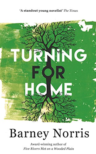 Barney Norris - Turning for Home - Hardback image 1