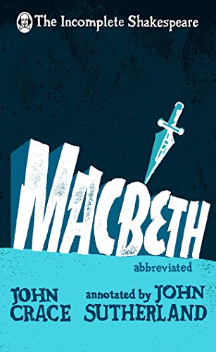 John Sutherland - Incomplete Shakespeare: Macbeth - Hardback image 1