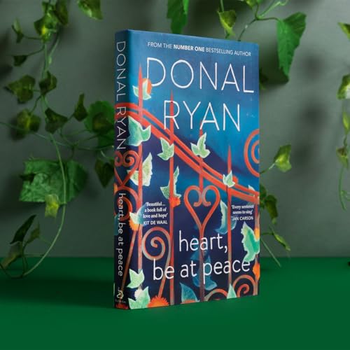 Donal Ryan - Heart, Be at Peace - Hardback image 3