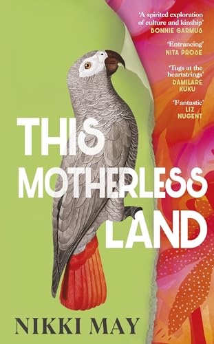 Nikki May - This Motherless Land - Hardback image 1