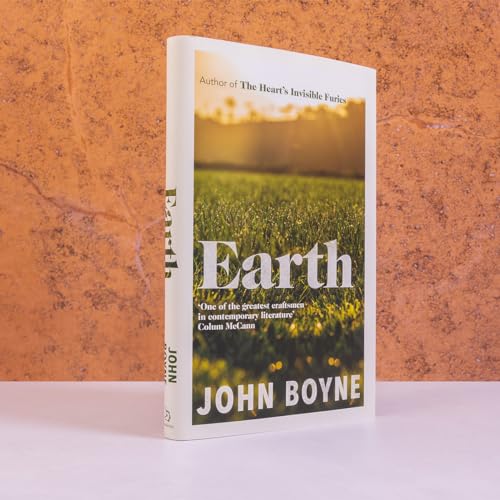 John Boyne - Earth : from the author of The Heart’s Invisible Furies image 2