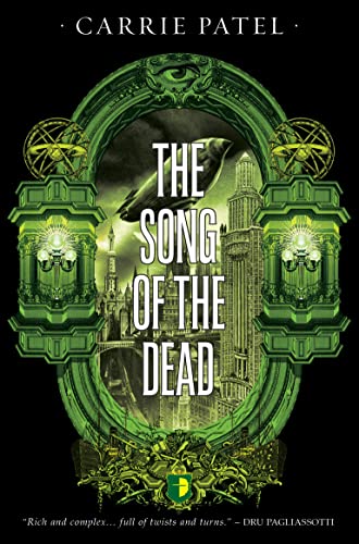 Carrie Patel - Song of the Dead : BOOK III OF THE RECOLETTA SERIES - P image 1