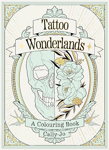 Cally-Jo - Tattoo Wonderlands : A Colouring Book - Paperback image 1