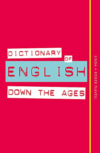 Roger Flavell - Dictionary of English Down the Ages - Paperback image 1