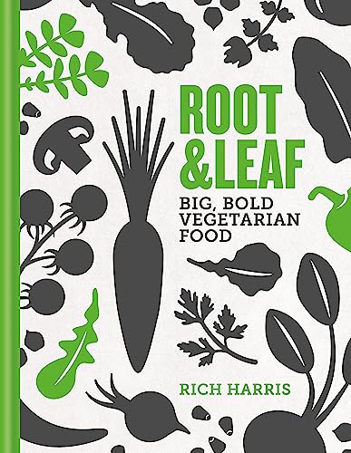 Rich Harris - Root & Leaf : Big, bold vegetarian food - Hardback image 1