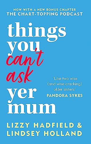 Lizzy Hadfield - Things You Can't Ask Yer Mum : now with a new bon image 1