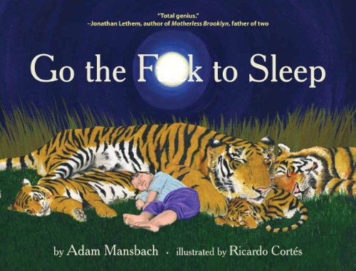 Adam Mansbach - Go the uck to Sleep - Hardback image 1