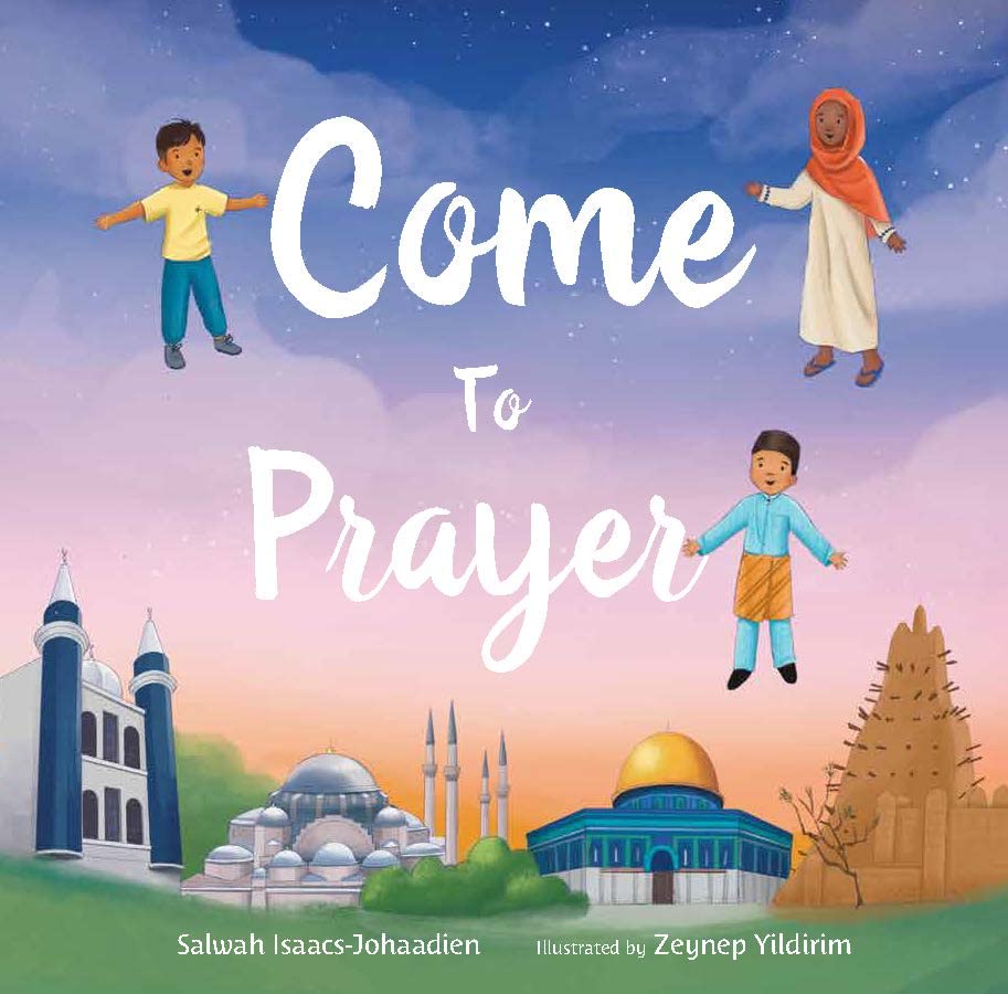 Salwah Isaacs-Johaad - Come to Prayer - Paperback image 1