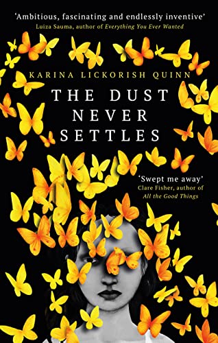 Karina Lickorish Qui - Dust Never Settles - Hardback image 1