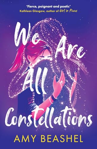 Amy Beashel - We Are All Constellations - Paperback