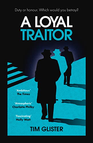 Tim Glister - A Loyal Traitor : A Richard Knox Spy Thriller - Paperbac image 1
