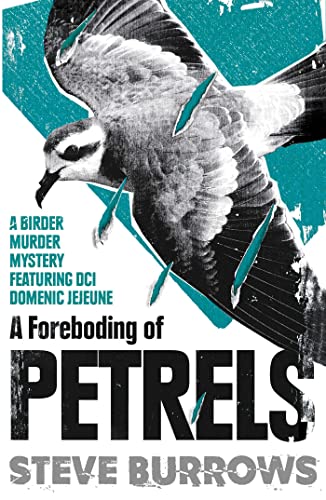 Steve Burrows - A Foreboding of Petrels : Birder Murder Mysteries - Pa image 1