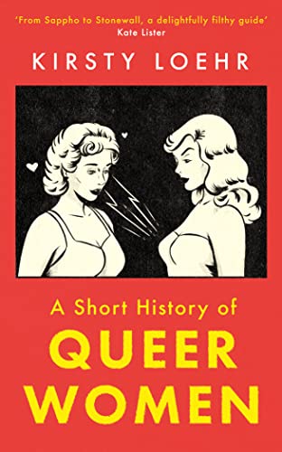 Kirsty Loehr - A Short History of Queer Women - Paperback image 1