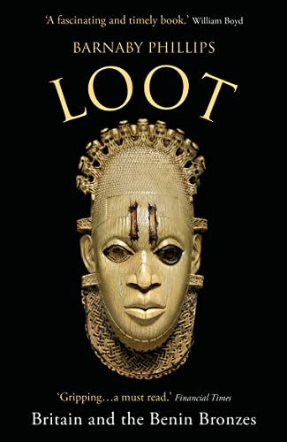 Barnaby Phillips - Loot : Britain and the Benin Bronzes - Paperback image 1