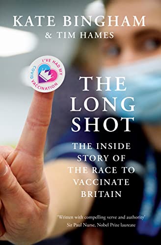 Tim Hames - Long Shot : The Inside Story of the Race to Vaccinate Brit image 1