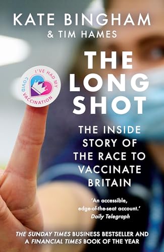 Tim Hames - Long Shot : The Inside Story of the Race to Vaccinate Brit image 1