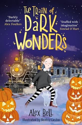 Alex Bell - Train of Dark Wonders - Paperback image 1