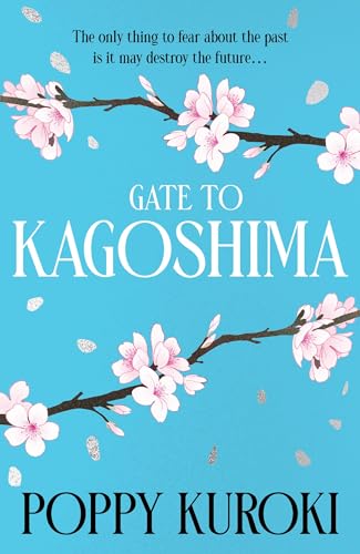 Poppy Kuroki - Gate to Kagoshima - Hardback image 1