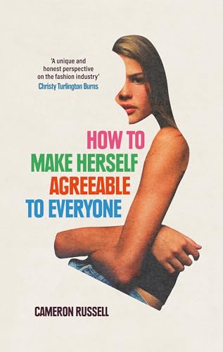 Cameron Russell - How to Make Herself Agreeable to Everyone : 'A b image 1