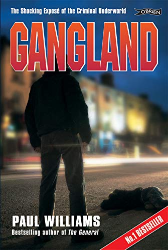 Paul Williams - Gangland : The Shocking Expose of the Criminal Underwo image 1