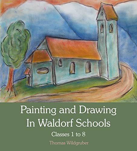 Thomas Wildgruber - Painting and Drawing in Waldorf Schools : Classes image 1