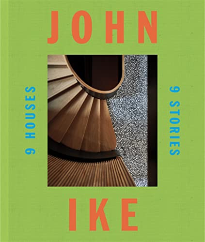 Mitchell Owens - John Ike : 9 Houses / 9 Stories - Hardback image 1