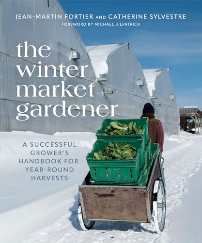 Catherine Sylvestre - Winter Market Gardener : A Successful Grower' image 1