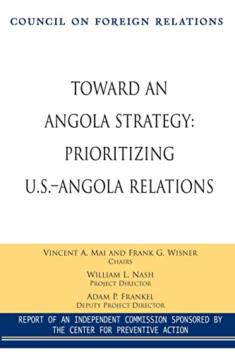 Toward an Angola Strategy: Prioritizing U.S.-Angola Relations