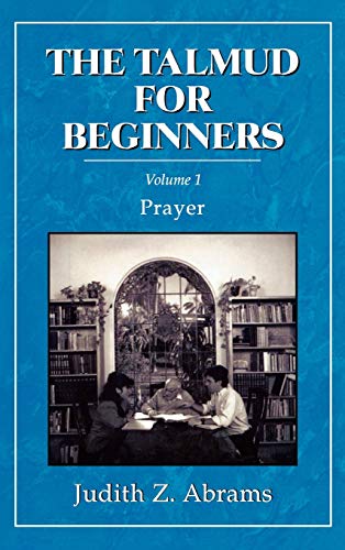 The Talmud for Beginners : Prayer