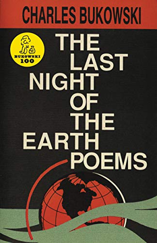Charles Bukowski - Last Night of the Earth Poems - Paperback image 1