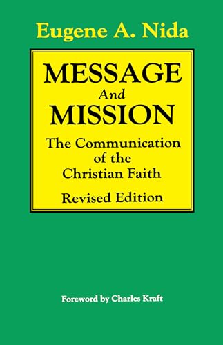 Message and Mission: The Communication of the Christian Faith Revised Edition