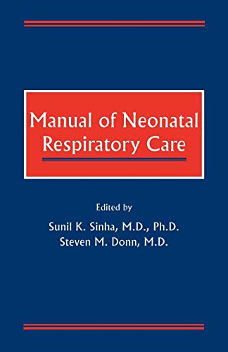 Manual of Neonatal Respiratory Care