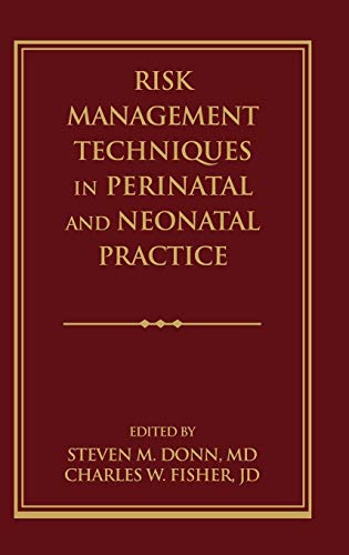 Risk Management and Neonatal Practice