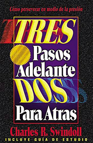 Tres Pasos Adelante DOS Para Atras (Three Steps Forward, Two Steps Back)