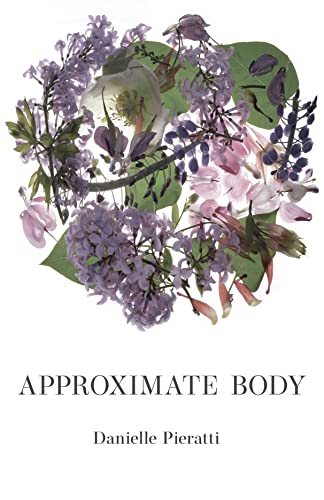 Danielle Pieratti - Approximate Body - Paperback image 1
