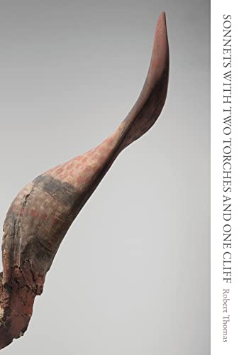 Robert Thomas - Sonnets with Two Torches and One Cliff - Paperback image 1