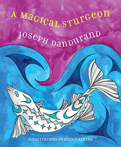 Joseph Dandurand - A Magical Sturgeon - Paperback image 1
