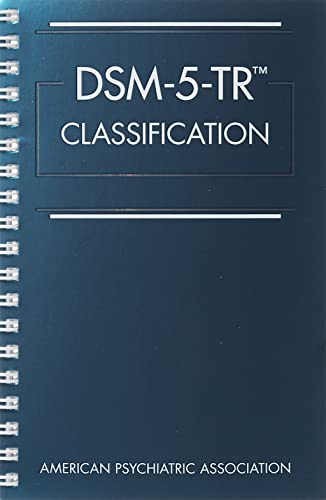 American Psychiatric - DSM-5-TR (R) Classification - Spiral