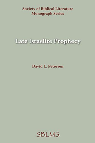 Late Israelite Prophecy: Studies in Deutero-Prophetic Literature and in Chronicles