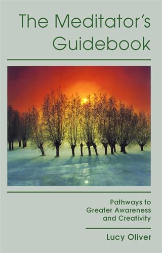 Lucy Oliver - Meditator's Guidebook : Pathways to Greater Awarenes image 1