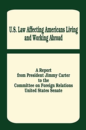 U. S. Law Affecting Americans Living and Working Abroad