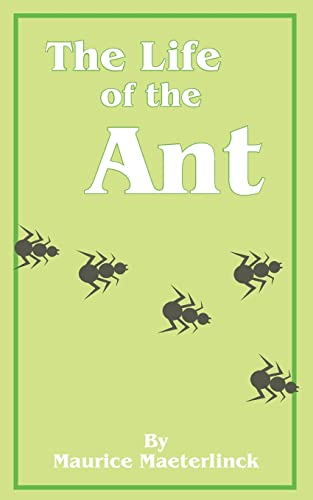 The Life of the Ant