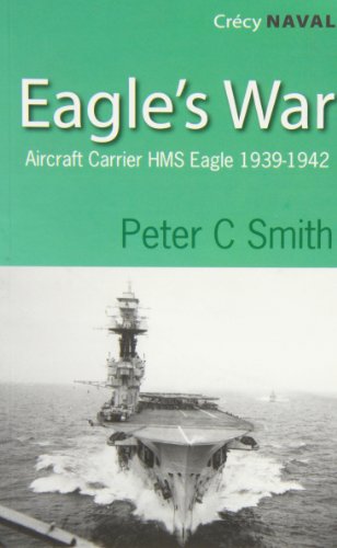 Peter C. Smith - Eagles War : The War Diary of an Aircraft Carrier - P image 1
