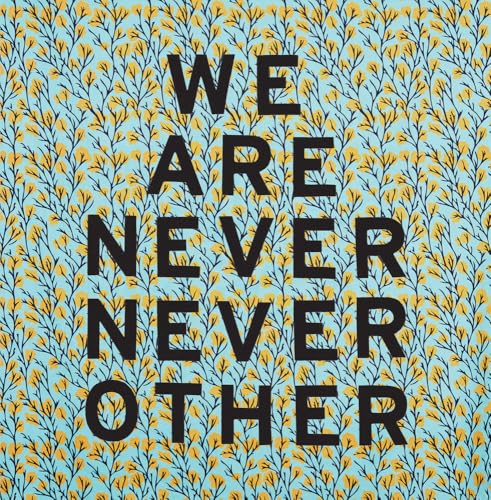 Grace Kyungwon Hong - Aram Han Sifuentes: We Are Never Never Other - H image 1