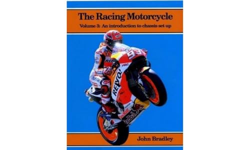 John Bradley - Racing Motorcycle : Volume 3: An Introduction to Chassi image 1