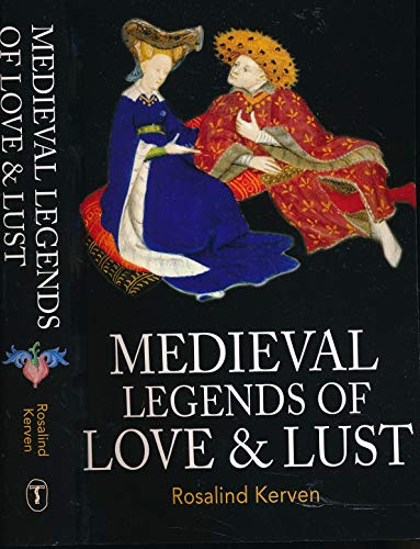 Rosalind Kerven - Medieval Legends of Love & Lust - Paperback image 1